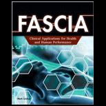 FASCIA  Clinical Applications for Health and Human Performance  Clinical Applications for Health and Human Performance