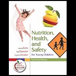 Nutrition, Health, and Safety for Young Children Promoting Wellness