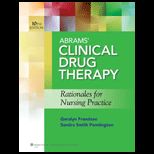 Abrams Clinical Drugs Rationales for Nursing Practice  With Atlas and Prepu