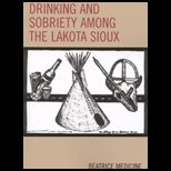 Drinking and Sobriety Amoung Lakota Sioux