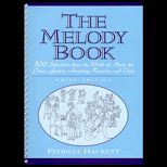 Melody Book  300 Selections from the World of Music for Piano, Guitar, Autoharp, Recorder and Voice