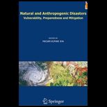 Natural and Anthropogenic Disasters Vulnerability, Preparedness and Mitigation
