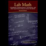 Lab Math A Handbook of Measurements, Calculations, and Other Quantitative Skills for Use at the Bench