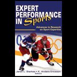 Expert Performance in Sports  Advances in Research on Sport Expertise