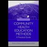 Community Health Education Methods A Practical Guide