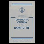 Quick Reference to the Diagnostic Criteria From DSM IV TR