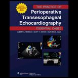 Practice of Perioperative Transesophageal Echocardiography  Essential Cases