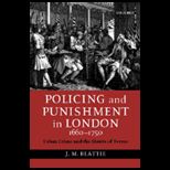 Policing and Punishment in London 1660 1750