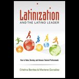 Latinization and the Latino Leader