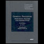 Criminal Procedure Principles, Policies and Perspectives