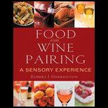 Food and Wine Pairing  Sensory Experience