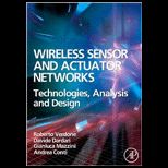 Wireless Sensor and Actuator Networks