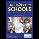 Safe and Secure Schools 27 Strategies for Prevention and Intervention