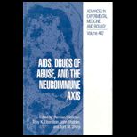 Aids, Drugs of Abuse and Neuroimmune Axis