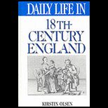 Daily Life in 18th Century England