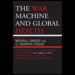 War Machine and Global Health