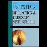 Essentials of Functional Sinus Surgery