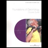 Foundations of Gerontol Course Guide  With CD (Custom)