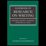 Handbook of Research on Writing  History, Society, School, Individual, Text