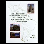 Late Cretaceous and Cenozoic History of Latin American Vegetation and Terrestrial Environments
