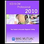 ICD 9 CM Professional 2011 Volumes 1 and 2 Your Guide to Accurate Diagnosis Coding