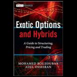 EXOTIC OPTIONS AND HYBRIDS A GUIDE TO