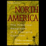 North America  The Historical Geography of a Changing Continent