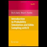 Introduction to Probability Simulation and Gibbs Sampling with R