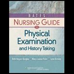 Bates Nursing Guide to Physical Examination and History Taking   With Access and Lab Manual
