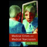 Medical Errors and Medical Narcissism