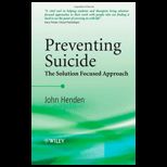 Preventing Suicide  The Solution Focus