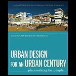 Urban Design for a New Century Placemaking for People