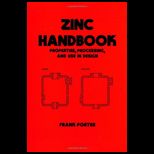 Zinc Handbook Properties, Processing, and Use in Design