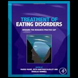 Treatment of Eating Disorders Bridging the Research Practice Gap