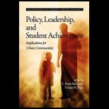 Policy, Leadership, and Student Achievement