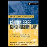 Common Sense Construction Law   With CD