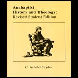 Anabaptist History and Theology