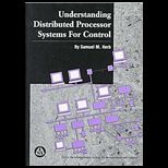 Understanding Distributed Processor Systems for Control