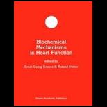 Biochemistry Mechanisms in Heart Function