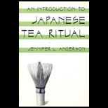 Introduction to Japanese Tea Ritual