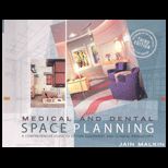 Medical and Dental Space Planning  A Comprehensive Guide to Design, Equipment, and Clinical Procedures