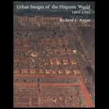 Urban Images of the Hispanic World, 1493 1793