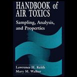Handbook of Air Toxics  Sampling, Analysis, and Properties