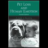 Pet Loss and Human Emotion A Guide to Recovery