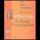 Pharmacology A Nursing Process Approach   Package