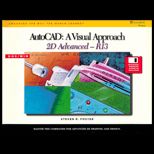 AutoCAD  A Visual Approach, 2D Advanced, Release 13 Windows DOS / With 3.5 Disk