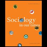 Sociology in Our Times (Looseleaf)