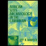 African Sites  Archaeology in the Caribbean