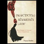 Practicing Law in Shariah Courts Seven Strategies for Achieving Justice in Shariah Courts