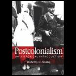 Postcolonialism  An Historical Introduction